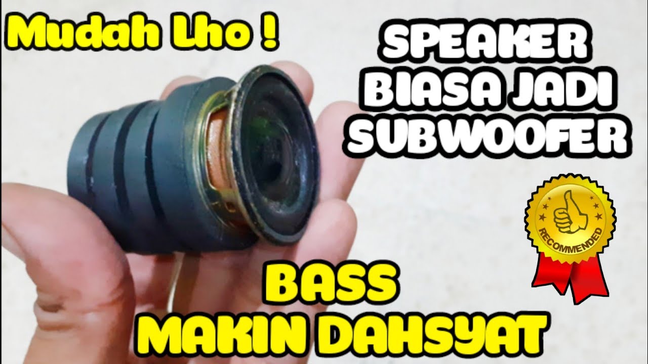 Cara Merubah Speaker Biasa Menjadi Subwoofer Bengkel Kopling